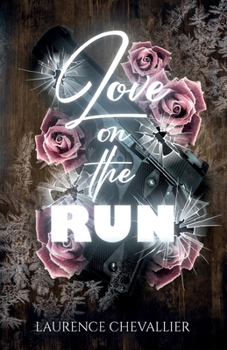 Love on the run (French Edition)