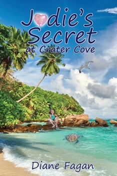 Paperback Jodie's Secret at Crater Cove: Book 2 Book