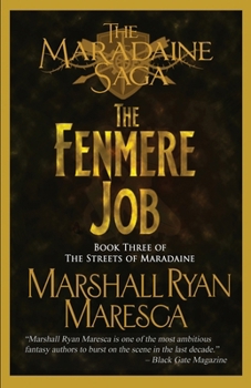 The Fenmere Job - Book #3 of the Streets of Maradaine