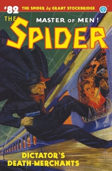 Paperback The Spider #82: Dictator's Death-Merchants Book