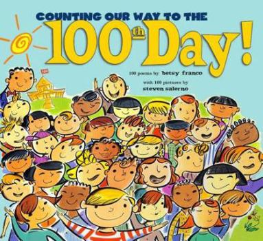Hardcover Counting Our Way to the 100th Day! Book