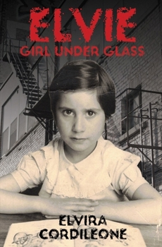 Paperback Elvie, Girl Under Glass Book