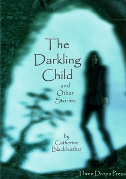 Paperback The Darkling Child and Other Stories Book