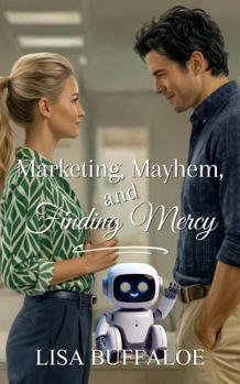 Marketing, Mayhem, and Finding Mercy (Garden Valley, TN)