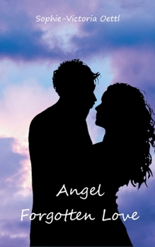 Paperback Angel - Forgotten Love [German] Book