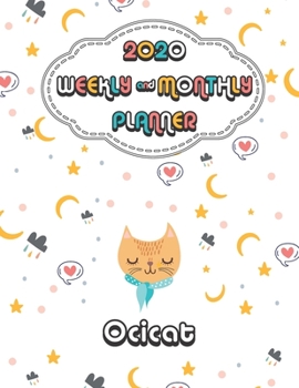 2020 Ocicat Cat Planner : Weekly & Monthly with Password list, Journal calendar for Ocicat Cat owner: 2020 Planner /Journal Gift,133 pages, 8.5x11, Soft cover, Mate Finish