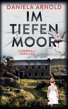 Paperback Im tiefen Moor: Cornwall-Thriller [German] Book