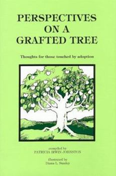 Hardcover Perspectives on a Grafted Tree: Thoughts for Those Touched by Adoption Book