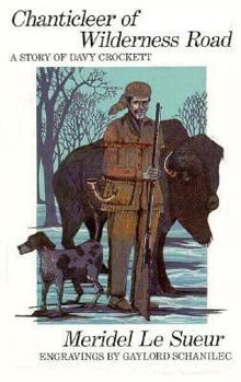 Hardcover Chanticleer of Wilderness Road: A Story of Davy Crockett Book