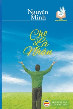 Paperback Cho là nhận [Vietnamese] Book
