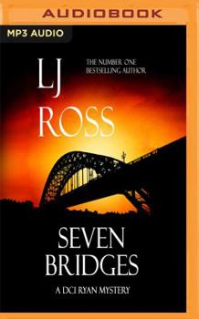 Seven Bridges - Book #8 of the DCI Ryan Mysteries