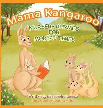 Hardcover Mama Kangaroo Nursery Rhymes for Modern Times Book