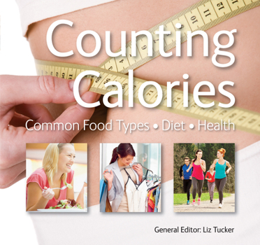 Paperback Counting Calories: Common Food Types - Diet - Health Book