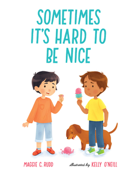 Hardcover Sometimes It's Hard to Be Nice Book