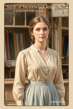 Sarah of Meadowlark Ridge: A Meadowlark Ridge Novella