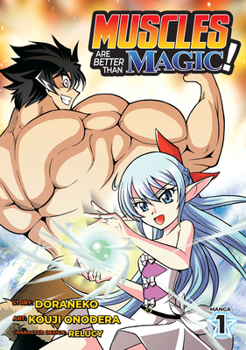 Paperback Muscles Are Better Than Magic! (Manga) Vol. 1 Book