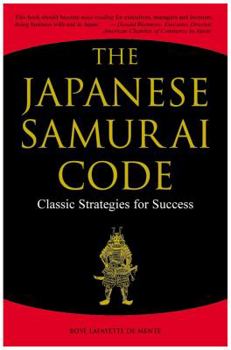 Paperback The Japanese Samurai Code: Classic Strategies for Success Book