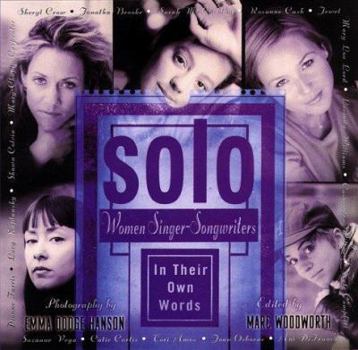 Paperback Solo: Women Singer-Songwriters in Their Own Words Book