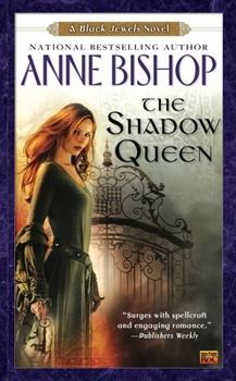 The Shadow Queen - Book #7 of the Black Jewels