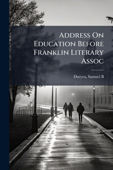 Paperback Address On Education Before Franklin Literary Assoc Book