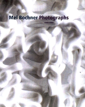 Paperback Mel Bochner Photographs, 1966-1969 Book