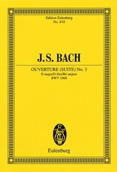 Paperback Ouverture (Suite) No. 3 in D Major, Bwv 1068: Study Score Book