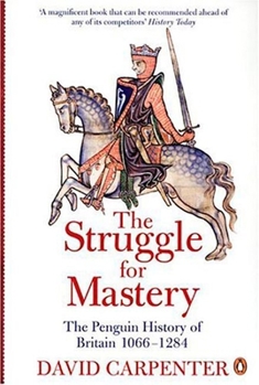 Paperback The Struggle for Mastery: The Penguin History of Britain 1066-1284 Book
