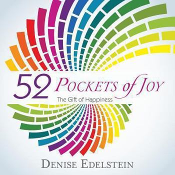 Paperback 52 Pockets of Joy: The Gift of Happiness Book