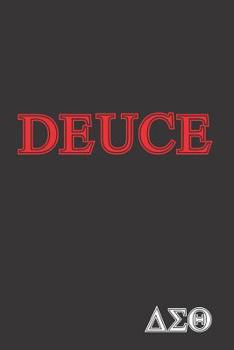 Deuce: Delta Sigma Theta Journal for sorority sister, friend, or family; DST Sorority Paraphernalia for women