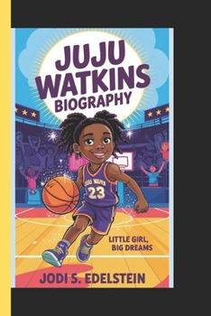 JUJU WATKINS BIOGRAPHY: Little girl,big dreams