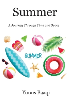 Summer: A Journey Through Time and Space