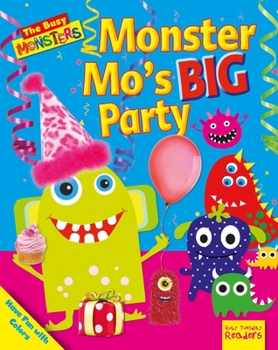 Library Binding Monster Mo's Big Party: Have Fun with Colors Book