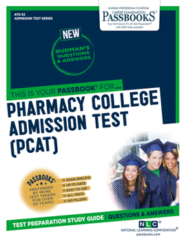 Paperback Pharmacy College Admission Test (Pcat) (Ats-52): Passbooks Study Guidevolume 52 Book