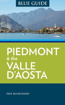 Paperback Blue Guide Piedmont & the Valle d'Aosta Book