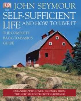 Hardcover The Self-Sufficient Life and How to Live It Book