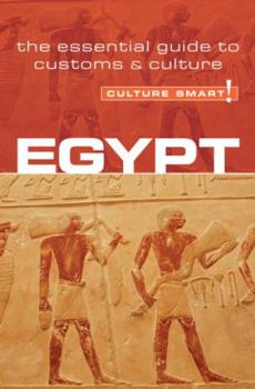Paperback Egypt - Culture Smart!: The Essential Guide to Customs & Culture Book