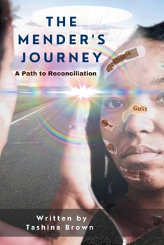 Paperback The Mender's Journey: A Path to Reconciliation Book