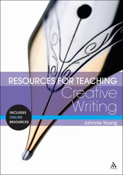 Paperback Resources for Teaching Creative Writing Book