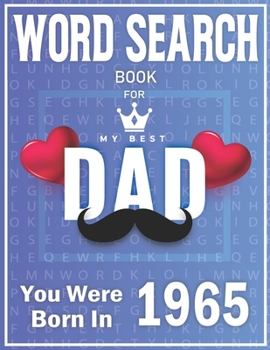 Paperback Born In 1965 Word Search: 100+ Large Print Puzzles For dads (Word Search Book For Dads) [Large Print] Book