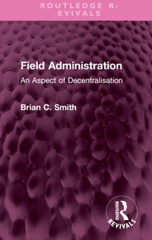Hardcover Field Administration: An Aspect of Decentralisation Book