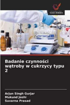 Paperback Badanie czynności wątroby w cukrzycy typu 2 [Polish] Book