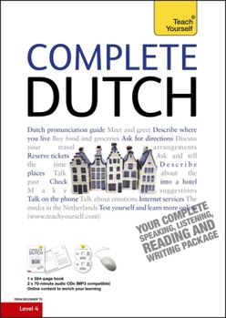 Hardcover Complete Dutch Beginner to Intermediate Course: Learn to Read, Write, Speak and Understand a New Language Book