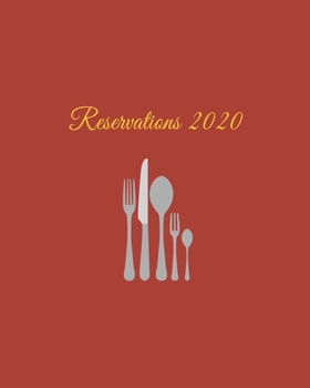 Paperback Reservations 2020: Reservation Book for restaurants, bistros and hotels - 370 pages - 1 day=1 page Book
