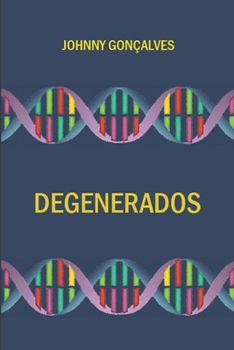 Paperback Degenerados [Portuguese] Book