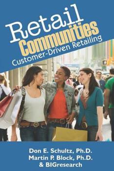 Paperback Retail Communities: Customer-Driven Retailing Book