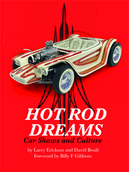 Hardcover Hot Rod Dreams: Car Shows and Culture Book