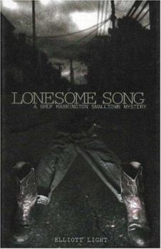 Lonesome Song - Book #1 of the Shep Harrington Smalltown Mystery