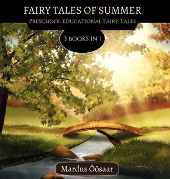 Hardcover Fairy Tales Of Summer: 3 Books In 1 Book