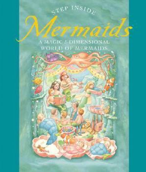 Hardcover Mermaids: A Magic 3-Dimensional World of Mermaids Book