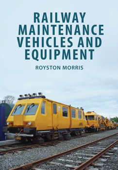 Paperback Railway Maintenance Vehicles and Equipment Book